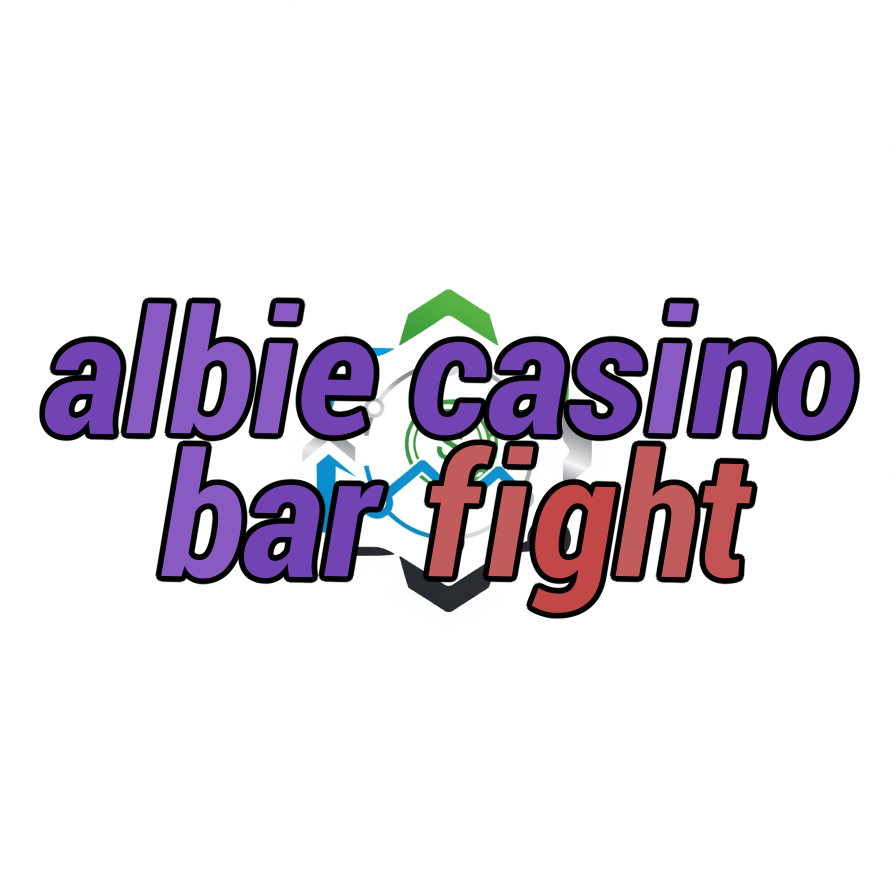 albie casino bar fight